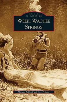 Hardcover Weeki Wachee Springs Book