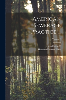 Paperback American Sewerage Practice ...; Volume 2 Book