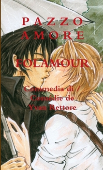 Paperback Pazzo Amore / Folamour [Italian] Book