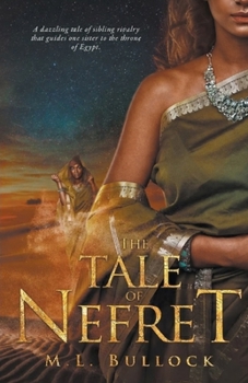 The Tale of Nefret - Book #1 of the Desert Queen
