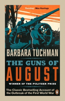 The Guns of August book by Barbara W. Tuchman