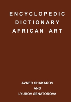 Paperback Encyclopedic Dictionary African Art Book