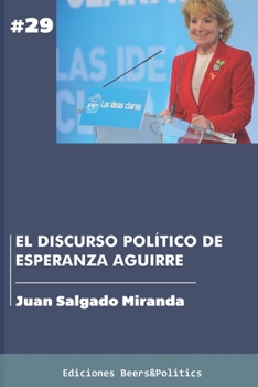 Paperback El discurso político de Esperanza Aguirre [Spanish] Book