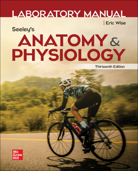 Spiral-bound Laboratory Manual by Wise for Seeley's Anatomy and Physiology Book