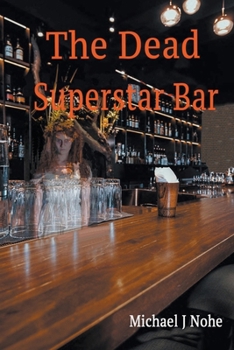 Paperback The Dead Superstar Bar Book