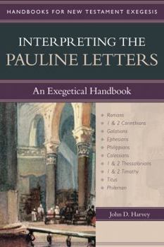 Paperback Interpreting the Pauline Letters: An Exegetical Handbook Book
