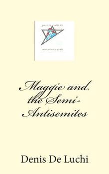 Paperback Maggie and the Semi-Antisemites Book