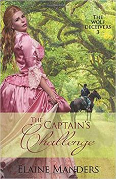 The Captain's Challange - Book #3 of the Wolf Deceivers