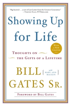 Paperback Showing Up for Life: Thoughts on the Gifts of a Lifetime Book