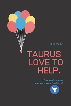 Paperback Taurus Love to help: Lined Horoscope Notebook / Zodiac Journal Gift, 120 Pages, 6x9, Soft Cover, Matte Finish Book