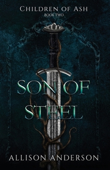 Son of Steel (Children of Ash)