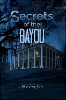 Paperback Secrets of the Bayou Book