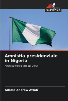 Paperback Amnistia presidenziale in Nigeria [Italian] Book