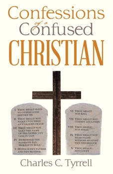 Paperback Confessions of a Confused Christian Book