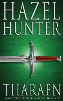 Tharaen - Book #2 of the Immortal Highlander