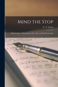 Paperback Mind the Stop: A Brief Guide to Punctuation With a Note on Proof-Correction Book