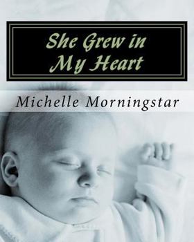 Paperback She Grew in My Heart Book