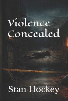 Violence Concealed
