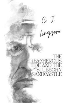 Paperback The Treacherous Tide and the Stubborn Sandcastle Book