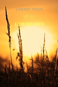 Paperback Carnet pour idées lumineuses [French] Book