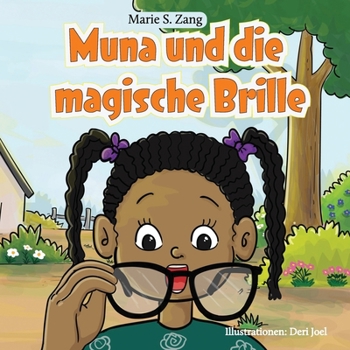 Muna und die magische Brille (German Edition)