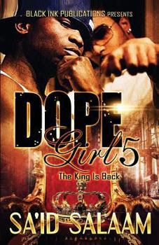 Paperback Dope Girl 5: The King is Back Book