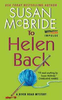 To Helen Back: A River Road Mystery - Book #1 of the River Road