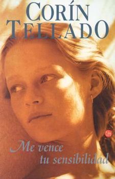 Paperback ME VENCE TU SENSIBILIDAD CT CORIN TELLADO (Spanish Edition) [Spanish] Book