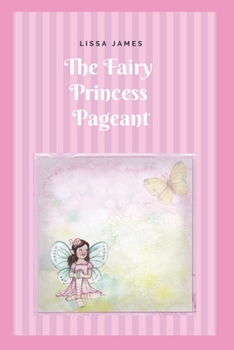 Paperback The Fairy Princess Pageant Book