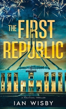 Hardcover The First Republic: A Political Thriller Book