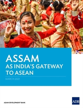 Paperback Assam as India's Gateway to ASEAN Book