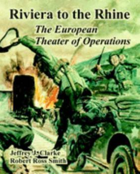 Paperback Riviera to the Rhine: The European Theater of Operations Book