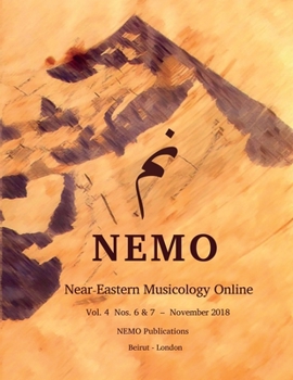 Paperback NEMO Near-Eastern Musicology Online Vol. 4 Nos. 6 & 7 Book