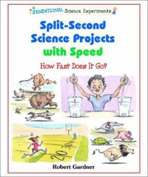 Library Binding Split-Second Science Projects with Speed: How Fast Does It Go? Book