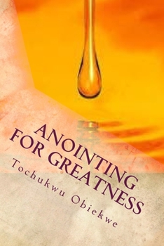 Paperback Anointing For Greatness Book