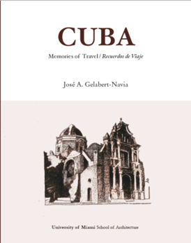 Cuba: Memories of Travel / Recuerdos de Viaje