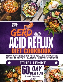 Gerd Recipes.pdf The GERD and Acid Reflux Diet Cookbook:... book