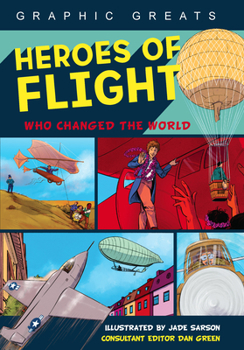 Paperback Heroes of Flight: Who Changed the World Book