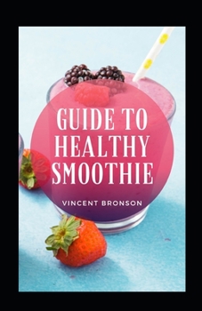 Paperback Guide To Healthy Smoothie Book