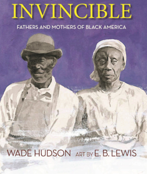 Invincible: Fathers and Mothers of Black America