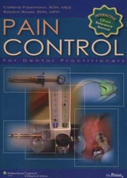 Paperback Pain Control for Dental Practitioners: An Interactive Approach: Manual and CD-ROM [With CDROM] Book