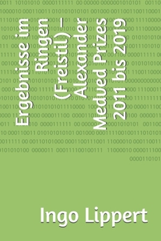 Paperback Ergebnisse im Ringen (Freistil) - Alexander Medved Prizes 2011 bis 2019 [German] Book