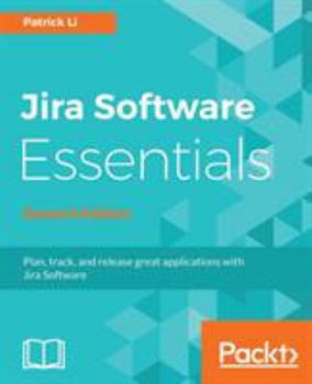 Paperback JIRA Software Essentials - Second Edition Book