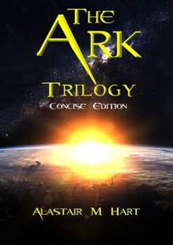 Paperback The Ark: Trilogy (Concise Edition) Book