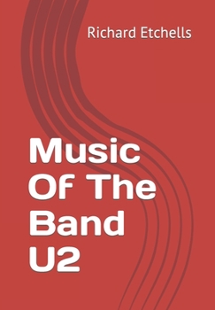 Paperback Music Of The Band U2 [Large Print] Book