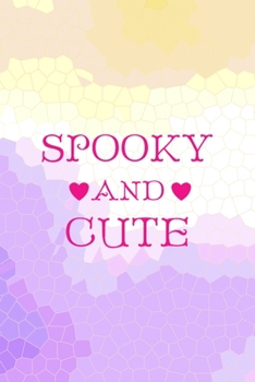 Spooky And Cute: All Purpose 6x9 Blank Lined Notebook Journal Way Better Than A Card Trendy Unique Gift Purple Yellow Creepy Girl