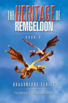 Paperback The Heritage of Remgeldon: Book 8 Book