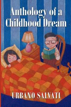 Paperback Anthology of a Childhood Dream Book