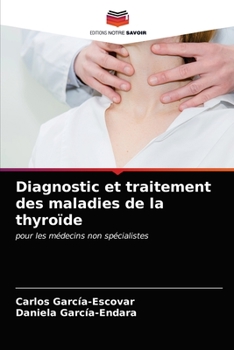Paperback Diagnostic et traitement des maladies de la thyroïde [French] Book