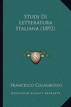 Paperback Studj Di Letteratura Italiana (1892) [Italian] Book